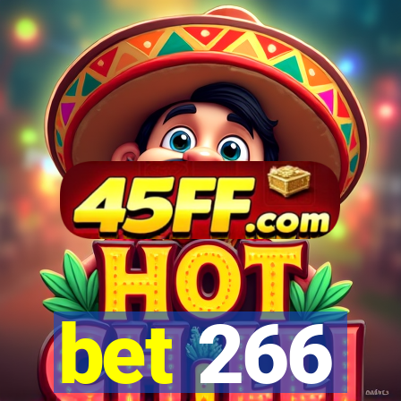 bet 266